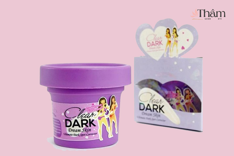 Kem trị thâm mông Clear Dark Dream Skin