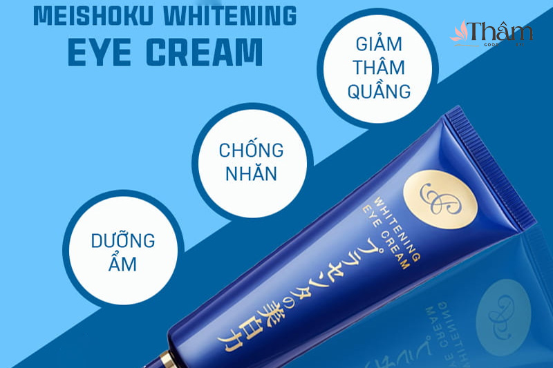 Các công dụng chính của kem trị thâm mắt Meishoku 